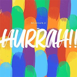 Hurrah!! にじさんじ