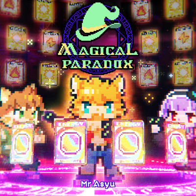 Magical Paradox Mr.Asyu  